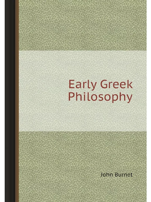 Nobel Press Early Greek Philosophy