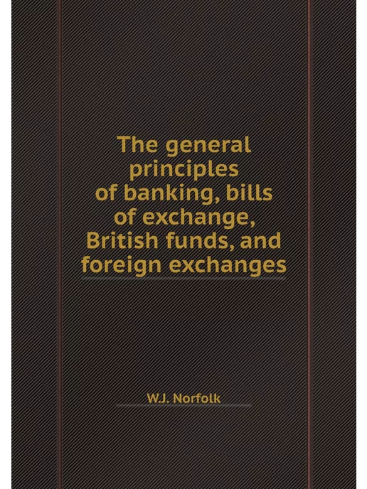 Nobel Press The general principles of banking, bi