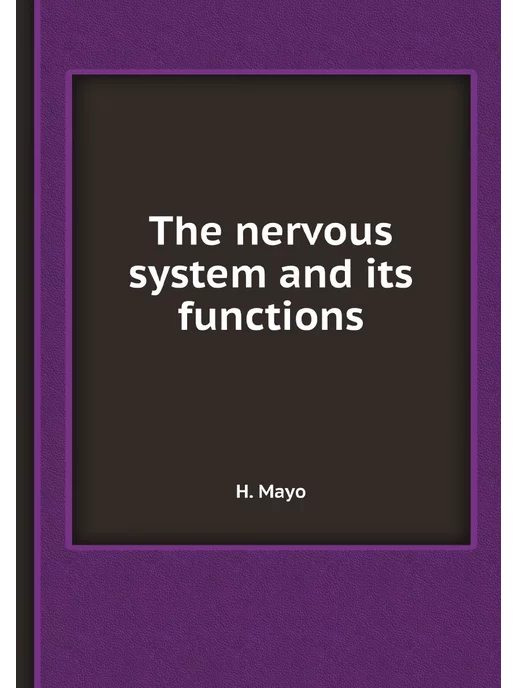 Nobel Press The nervous system and its functions